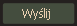 Wyślij